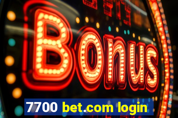 7700 bet.com login